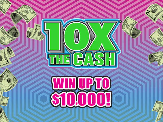 10X THE CASH